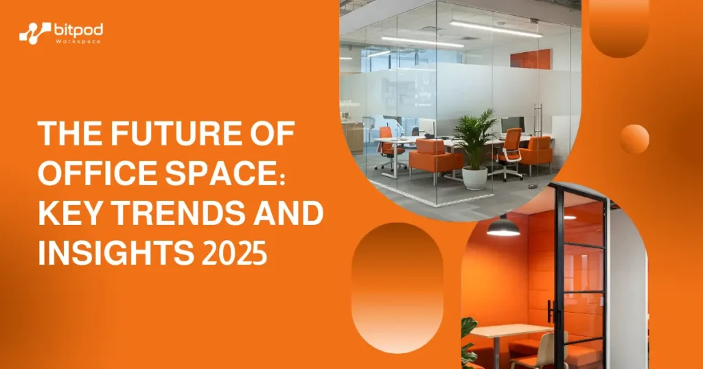 The Future of Office Space Key Trends and Insights 2025